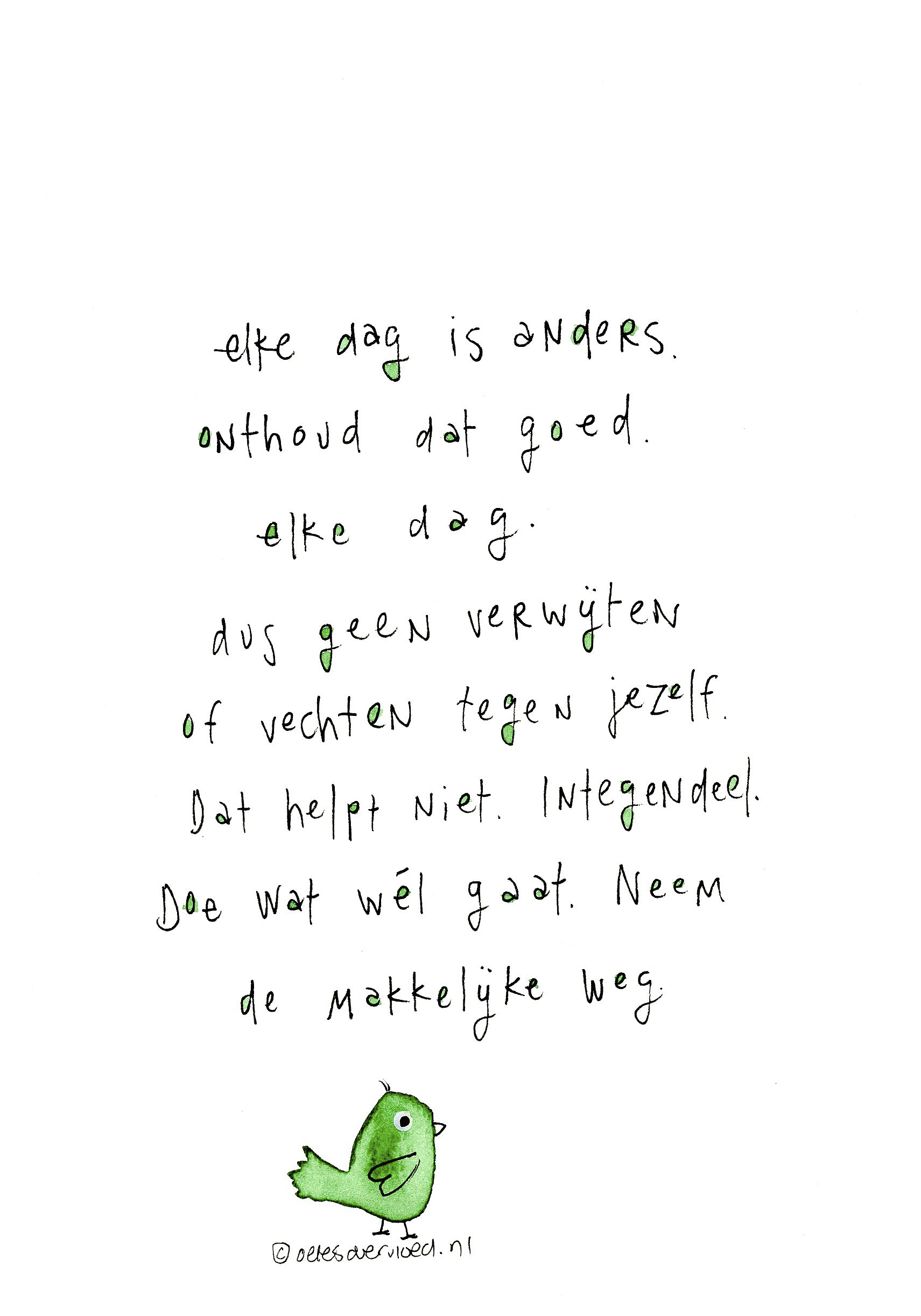 Elke dag is anders