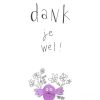 Dankjewel - wenskaart Oeles Overvloed
