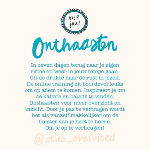 Online inspiratiecursus om de haast eruit te halen. Uit de drukt terug naar de rust in jezelf